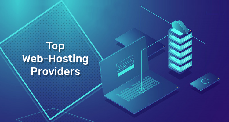 Top 10 Best Web Hosting Providers for  Blogs & Websites