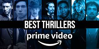 Top 8 best thrillers on Amazon Prime Video